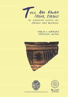 tell abu hawan : el horizonte fenicio del straum-francisco gomez toscano-maria d. herrera-9788495089564