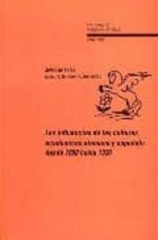 las influencias de las culturas academicas alemana y española des de 1898 hasta 1936-9788495107664