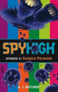 conjetura paranoia: spy high: episodio 4-9788495618764