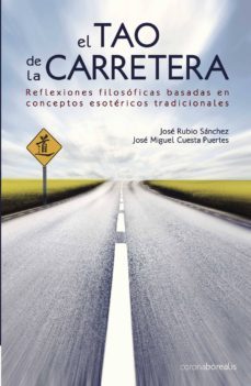 el tao de la carretera-j. rubio sanchez-9788495645364