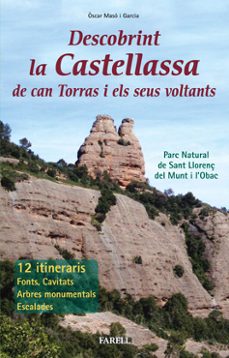 descobrint la castellassa de can torras i els seus voltants-oscar maso garcia-9788495695864