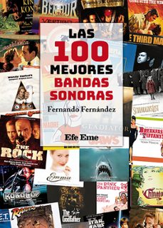 las 100 mejores bandas sonoras-fernando fernandez-9788495749864
