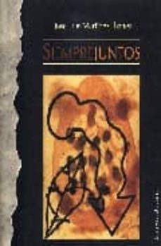 siemprejuntos-jose luis martinez ibañez-9788495764164