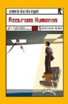 recursos humanos-antonio garcia angel-9788496080164