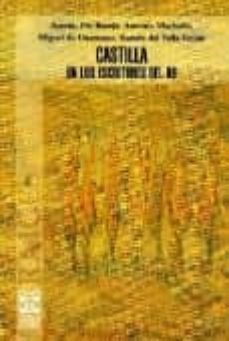 castilla en los escritores del 98-jose luis puerto-9788496186064