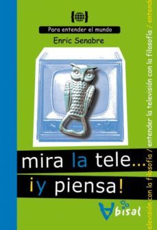 mira la tele y piensa-9788496187764