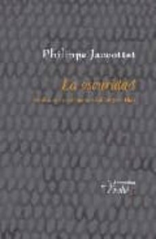 la oscuridad-philippe jaccottet-9788496374164