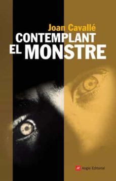 contemplant el monstre-joan cavalle-9788496521964