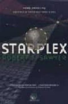 starplex-robert sawyer-9788496575264