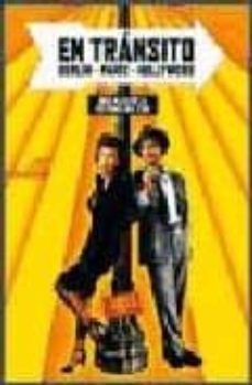 en transito: berlin, paris hollywood. mas alla de la historia del cine-c. losilla-9788496576964