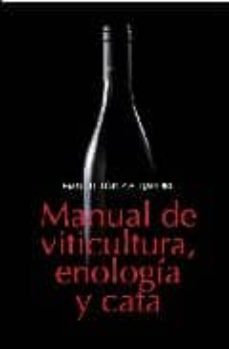 manual de viticultura, enologia y cata-manuel lopez alejandre-9788496710764
