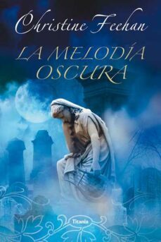 melodia oscura-christine feehan-9788496711464