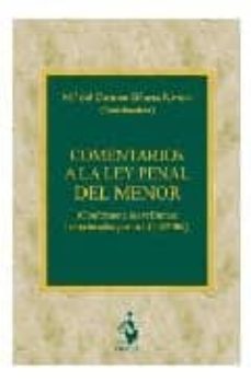 comentarios a la ley penal del menor. comforme a las reformas introducidas por la lo 8/2006-9788496717664