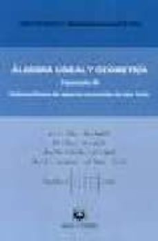 algebra lineal y geometria fasciculo iii-jose manuel gamboa-9788496808164