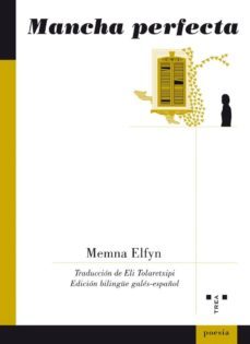 mancha perfecta-elfyn menna-9788497045964