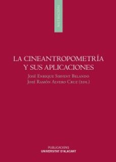 la cineantropometria y sus aplicaciones-jose ramon alvero cruz-jose enrique sirvent belando-9788497175364