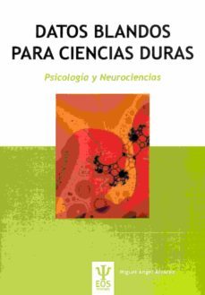 datos blandos para ciencias duras-miguel angel alvarez gonzalez-9788497276764
