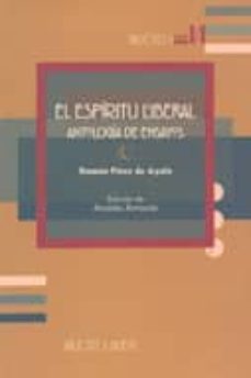 el espiritu liberal. antologia de ensayos-ramon perez de ayala-9788497422864