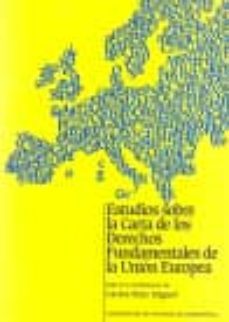 estudios sobre la carta de los derechos fundamentales de la union europea-9788497502764