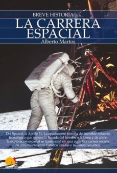 breve historia de la carrera espacial (ebook)-alberto martos rubio-9788497637664