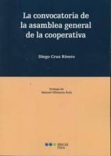 la convocatoria de la asamblea general de la cooperativa-diego cruz rivera-9788497688864