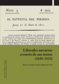 liberales navarros a traves de sus textos (1820-1823)-9788497693264