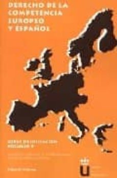 derecho de la competencia europeo y español (vol. v): curso de in iciacion-9788497723664