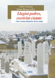 llegint pedres, escrivint ciutats-9788497797764