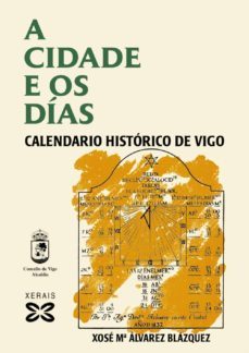 a cidade e os dias-xose maria alvarez blazquez-9788497827164