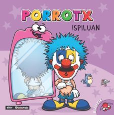 porrotx ispiluan-nor gara?-mitxel murua-9788497839464