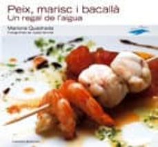 peix, marisc i bacalla: un regal de l aigua-9788497911764