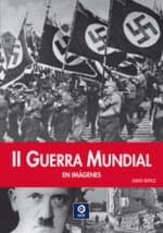 ii guerra mundial en imagenes-9788497944564