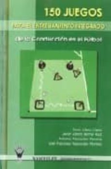 150 juegos para el entrenamiento integrado-9788498231564