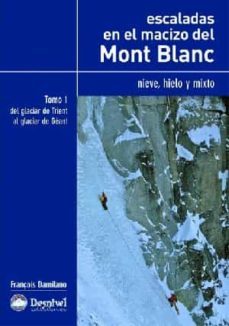 escaladas en el macizo del mont blanc-françois damilano-9788498290264