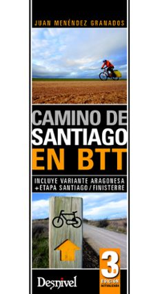 camino de santiago en btt  (2ª ed.)-juan menendez granados-9788498292664