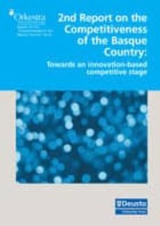 2nd report on the competitiveness of the basque country:towards a n innovation-based competitive stage-9788498302264