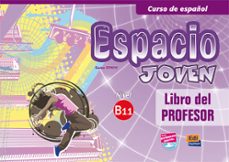 espacio joven b1.1 libro del profesor-9788498483864