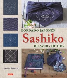 bordado japones sashiko de ayer y de hoy-satomi sakuma-9788498745764