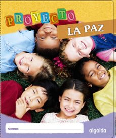 proyecto la paz. educación infantil 2º ciclo-9788498778564