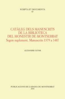 cataleg dels manuscrits de la biblioteca de montserrat. segon sup lement-9788498832464