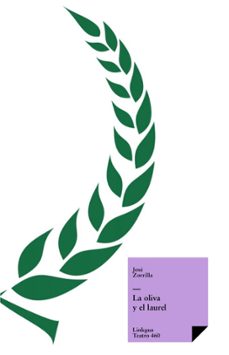 la oliva y el laurel (ebook)-jose zorrilla-9788498978964