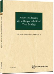 aspectos basicos de la responsabilidd civil medica-mª del carmen garcia garnica-9788499035864
