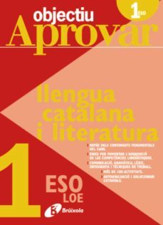 objectiu aprovar loe llengua catalana i literatura 1r eso-9788499060064