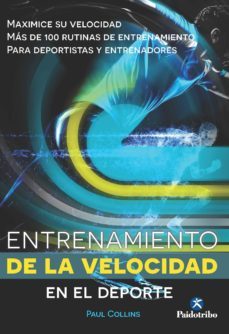 entrenamiento de la velocidad en el deporte (bicolor) (ebook)-paul collins-9788499106564