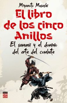 el libro de los cinco anillos-miyamoto musashi-9788499177564