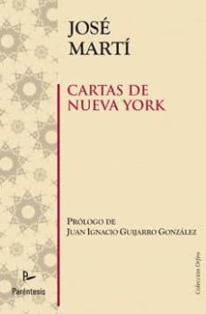 cartas de nueva york-jose julian marti y perez-9788499190464
