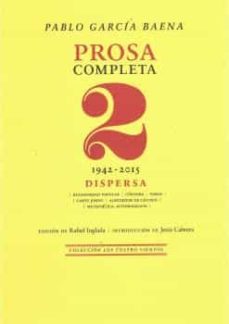 prosa completa 2 (1942-2015)-9788499276564