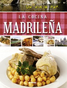 un viaje por la cocina madrileña-9788499283364