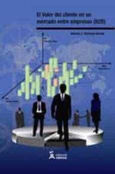 el valor del cliente en un mercado entre empresas (b2b)-antonio j. sanchez arrieta-9788499310664