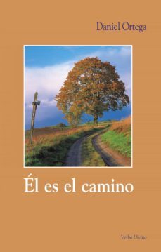 él es el camino (ebook)-daniel ortega gazo-9788499455464